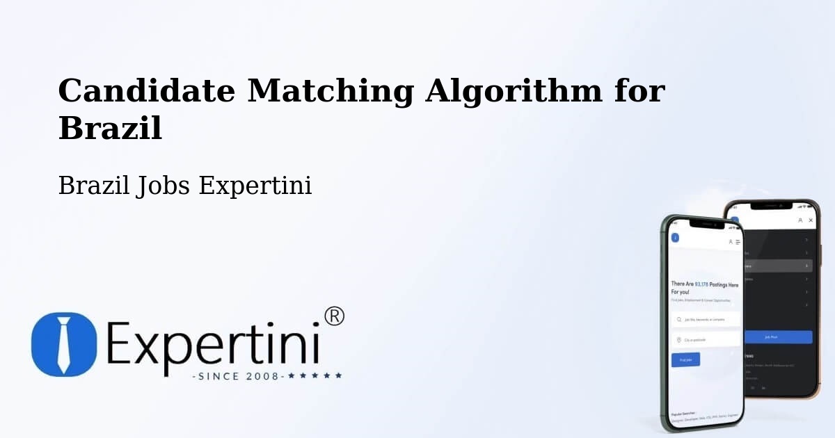 Candidate Matching Algorithm Overview – Malacacheta - Brazil Jobs Expertini
