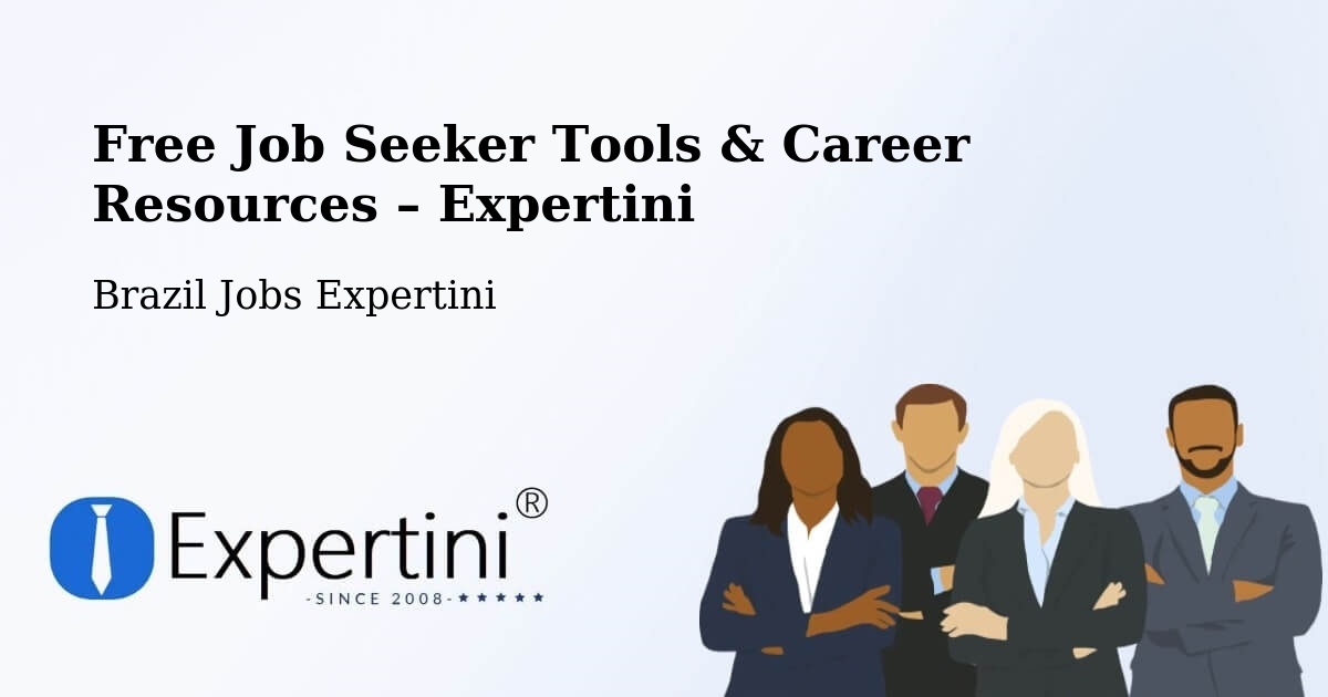 Free Job Seeker Tools & Career Resources – Malacacheta - Malacacheta, Brazil Jobs Expertini