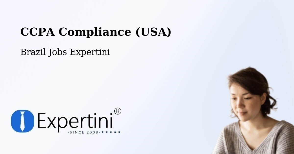 CCPA Privacy Rights & Compliance Notice – Malacacheta - Brazil Jobs Expertini